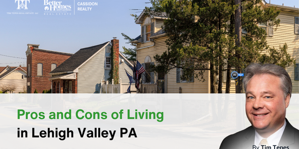 Pros and Cons of Living in Lehigh Valley &hellip;