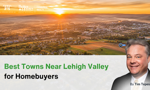Best Towns Near Lehigh Valley for Homebuyers
