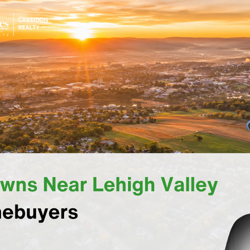 Best Towns Near Lehigh Valley for Homebuyers