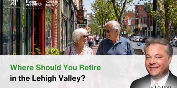 Where Should You Retire in the Lehigh Valley?