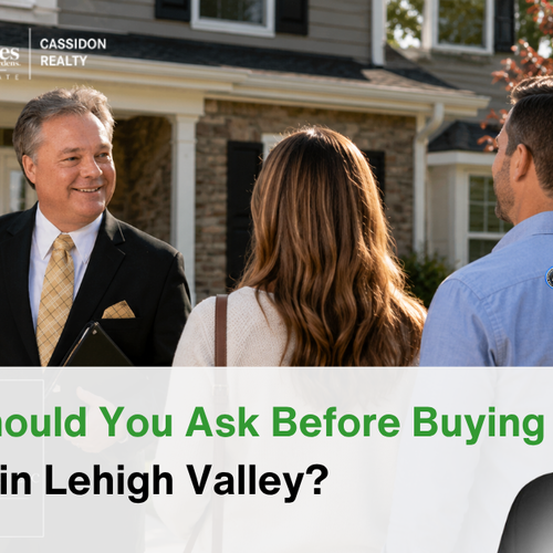 What Should You Ask Before Buying a Home in Lehigh Valley?