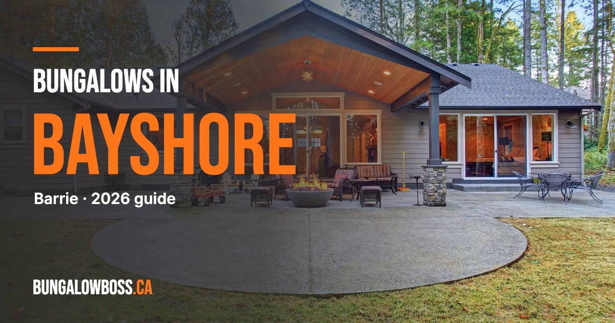Bungalows in Bayshore, Barrie, Ontario - BungalowBoss.ca