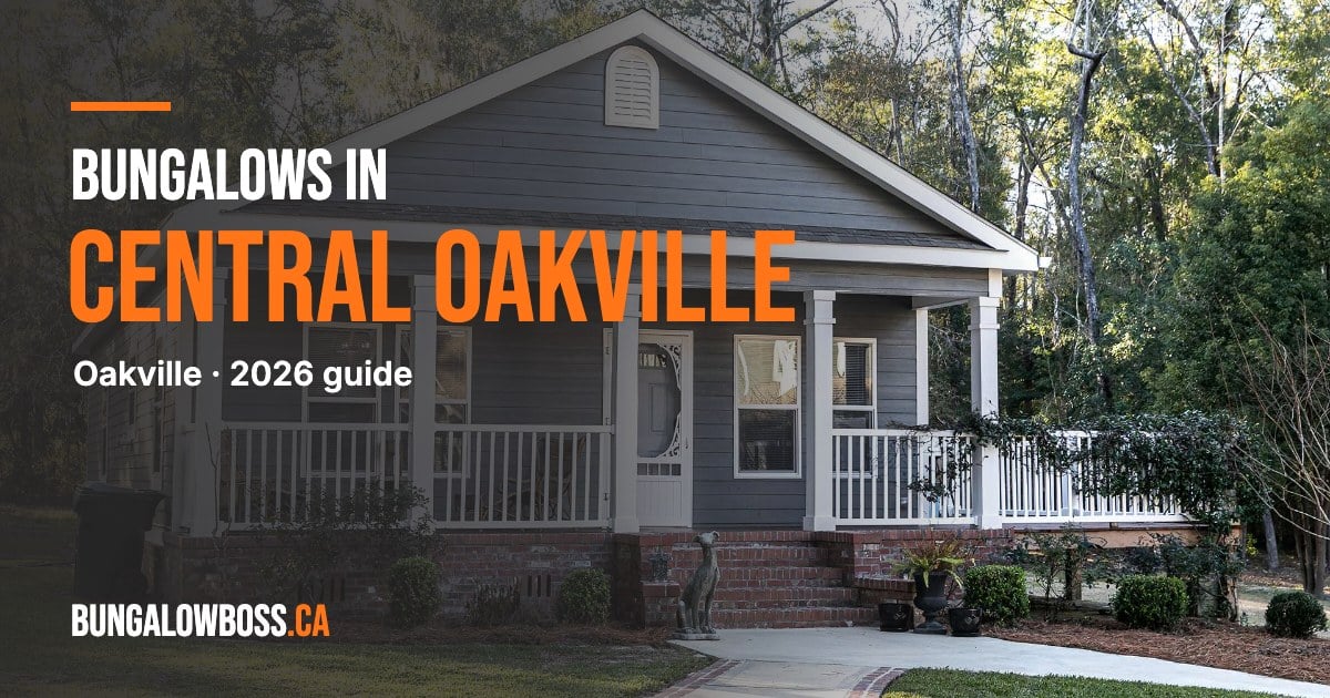 Bungalows in Central Oakville, Oakville, Ontario - BungalowBoss.ca