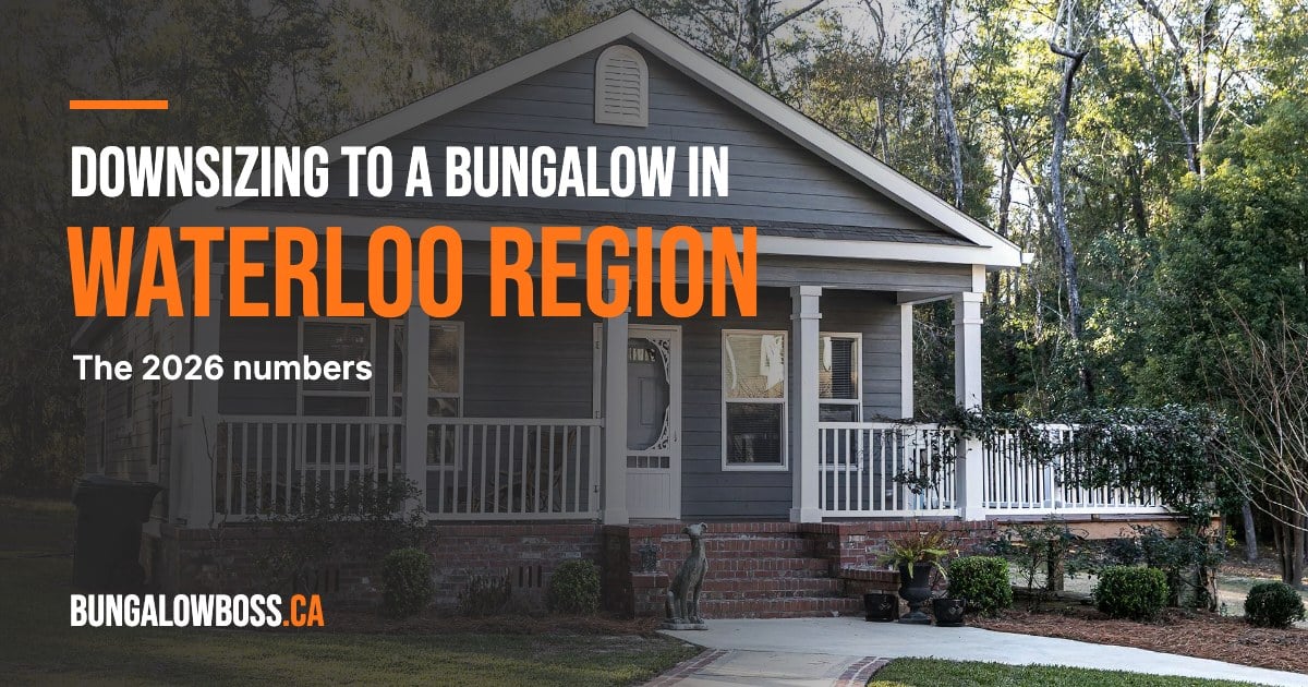 Downsizing to a bungalow in Waterloo Region, Ontario - BungalowBoss.ca