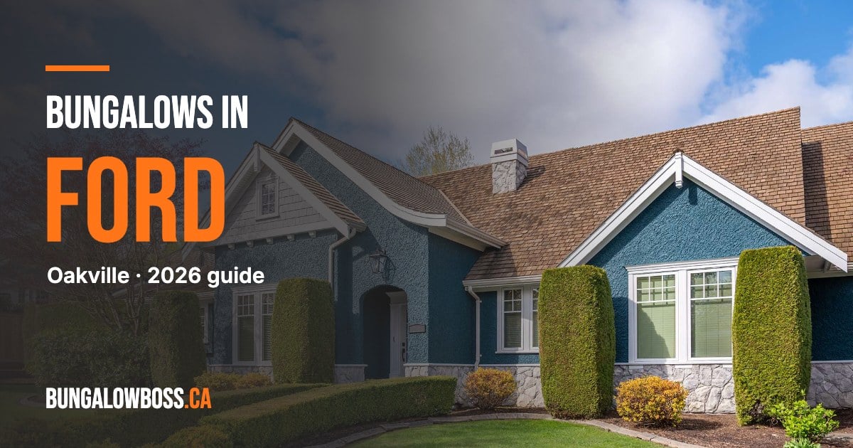 Bungalows in Ford, Oakville, Ontario - BungalowBoss.ca