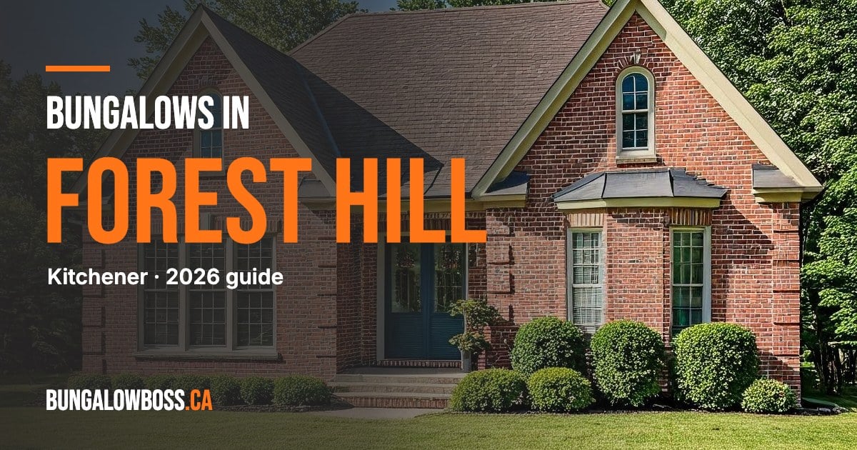 Bungalows in Forest Hill, Kitchener, Ontario - BungalowBoss.ca