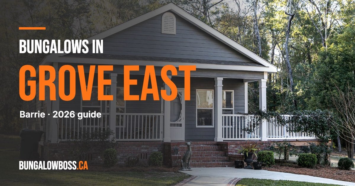 Bungalows in Grove East, Barrie, Ontario - BungalowBoss.ca
