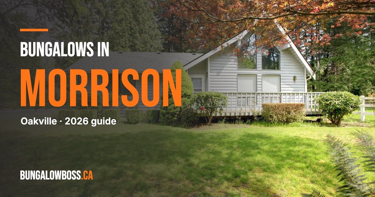 Bungalows in Morrison, Oakville, Ontario - BungalowBoss.ca