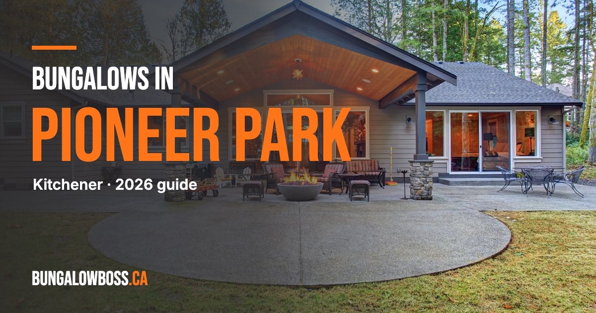 Bungalows in Pioneer Park, Kitchener, Ontario - BungalowBoss.ca