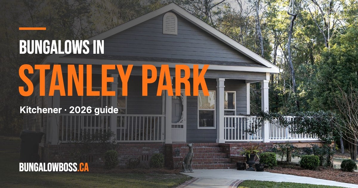 Bungalows in Stanley Park, Kitchener, Ontario - BungalowBoss.ca