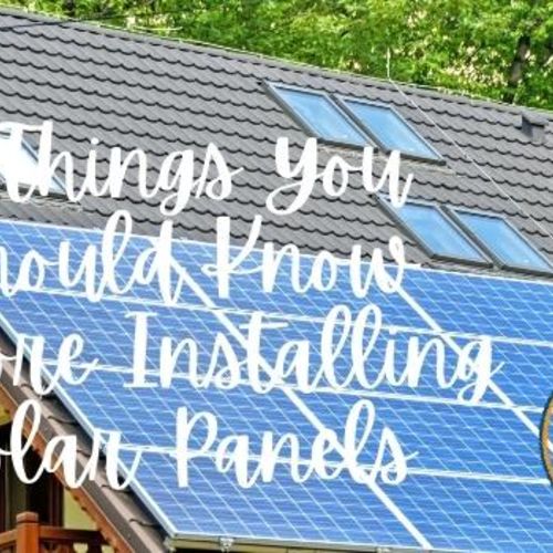 9 Things You Should Know Before Installing Solar Panels