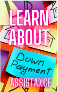 learn about down payment assistance with multi color background