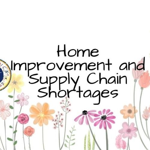 Home Improvement and Supply Chain Shortages