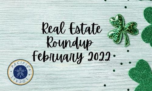 Real Estate Roundup February 2022