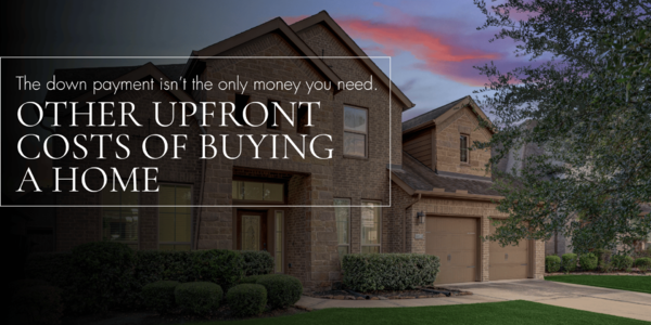 Buying a Home? Don’t Forget These Upfront Costs