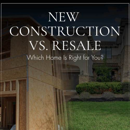New Construction vs. Resale: Which Home Is Right for You?