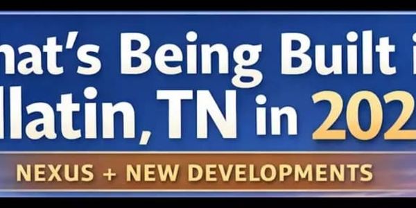 What’s Being Built in Gallatin TN in 2026? &hellip;
