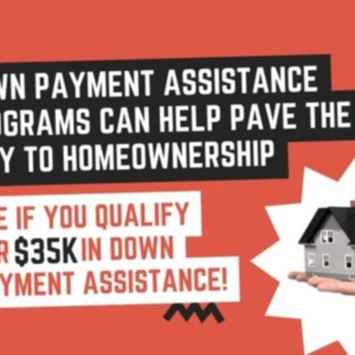 Down Payment Assistance Programs Can Help Pave the Way to Homeownership