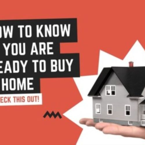 How To Know If You Are Ready To Buy A Home