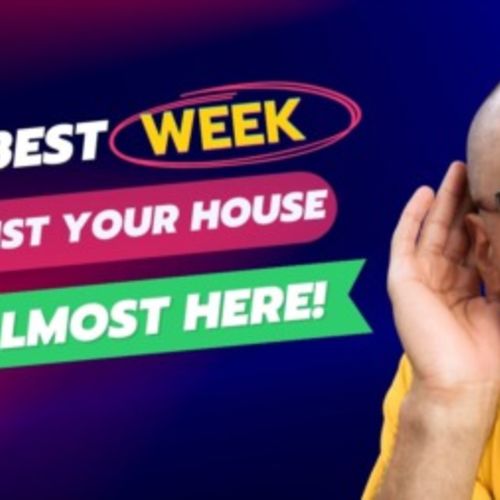 The Best Week to List Your House is Almost Here