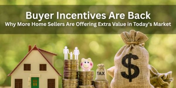 Buyer Incentives Are Back: Why More Home Sellers &hellip;