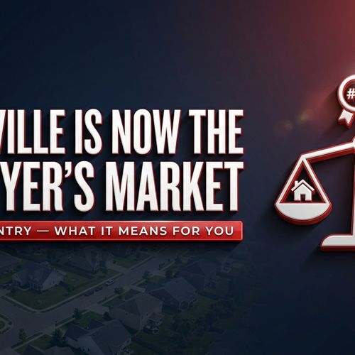 Nashville Ranked the #1 Buyer's Market in the Country: What That Actually Means If You're Buying or Selling