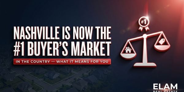 Nashville Ranked the #1 Buyer's Market in the &hellip;