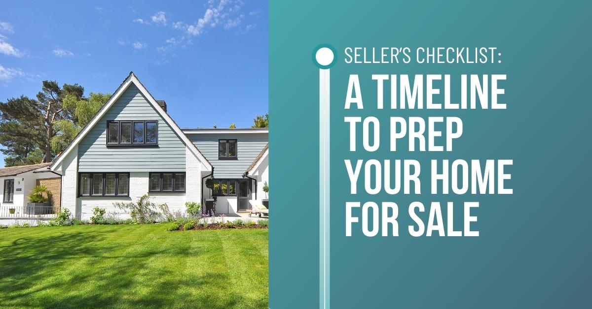 A Timeline to Prep Your Home for Sale