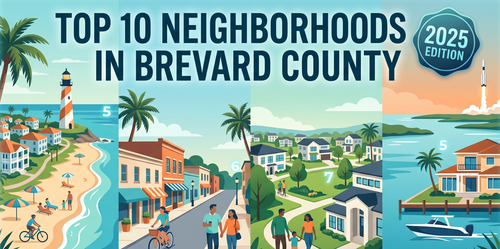 Top 10 Neighborhoods in Brevard County - 2025 Edition