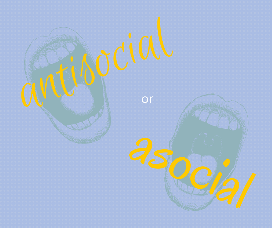antisocial or asocial