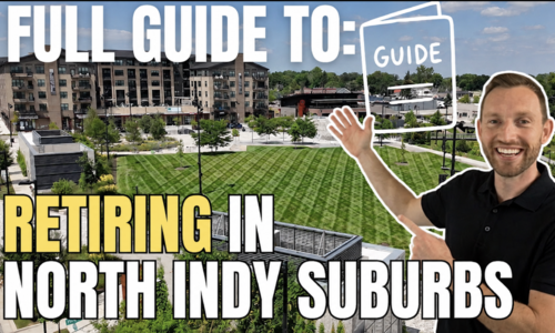 Full Retirement Guide to North Indianapolis Suburbs in &hellip;