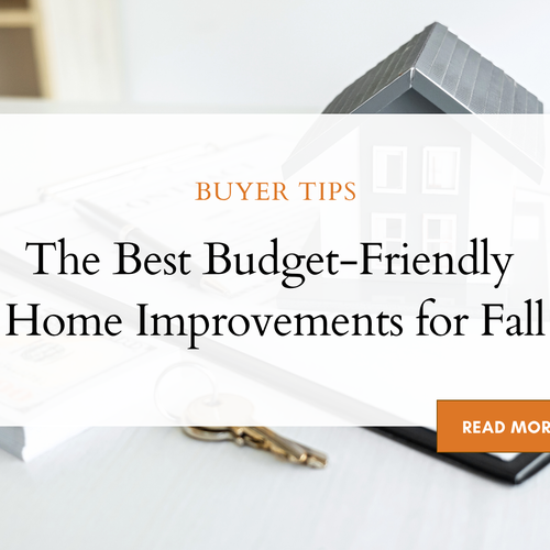 The Best Budget-Friendly Home Improvements for Fall