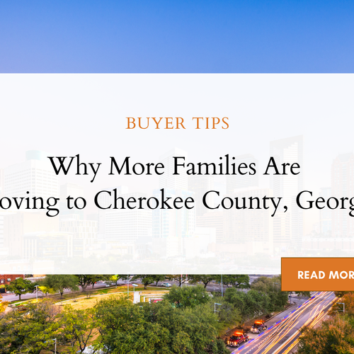 Why More Families Are Moving to Cherokee County, Georgia