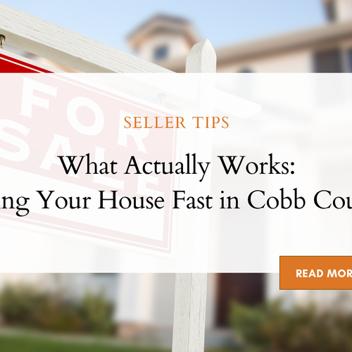 What Actually Works: Selling Your House Fast in Cobb County