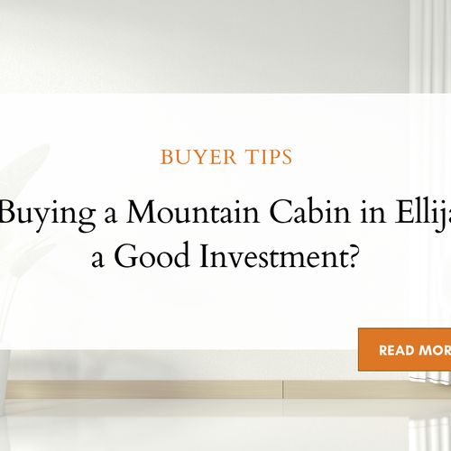 Is Buying a Mountain Cabin in Ellijay a Good Investment?