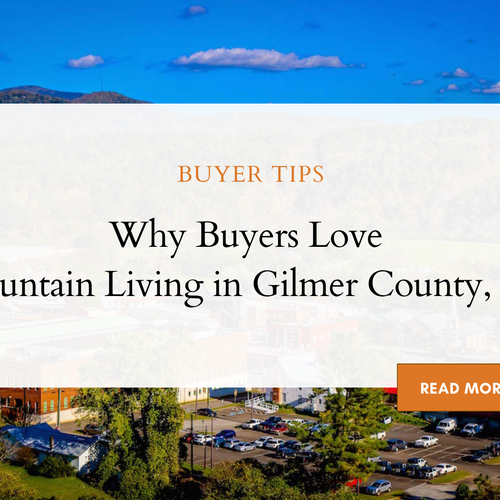 Why Buyers Love Mountain Living in Gilmer County, GA