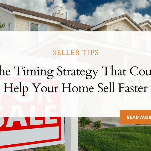 The Timing Strategy That Could Help Your Home Sell Faster