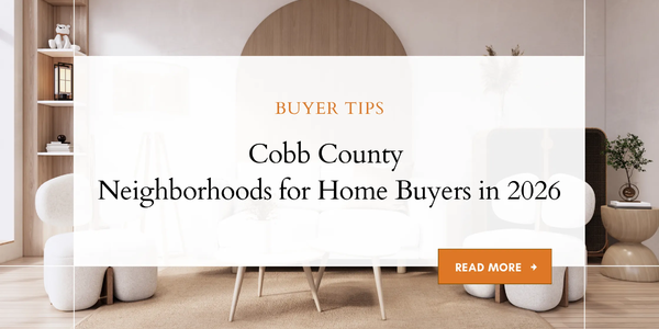 Cobb County Neighborhoods for Home Buyers in 2026