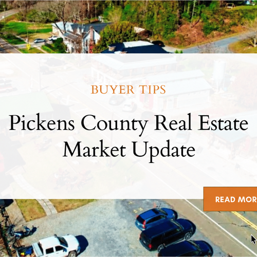 Pickens County Real Estate Market Update: What Buyers Should Expect