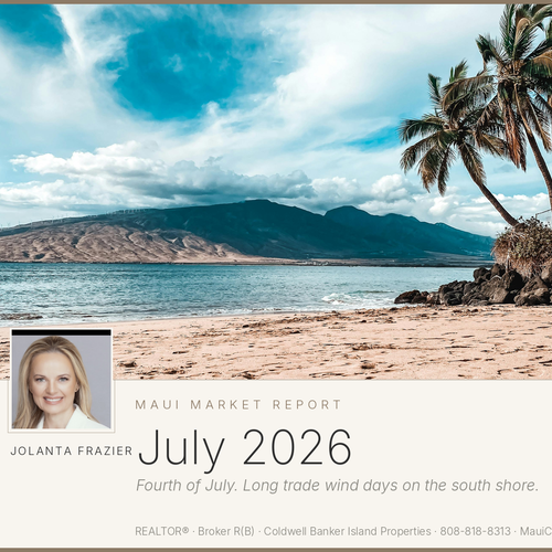 Maui Market Report — July 2026
