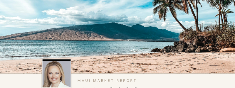 Maui Market Report — July 2026