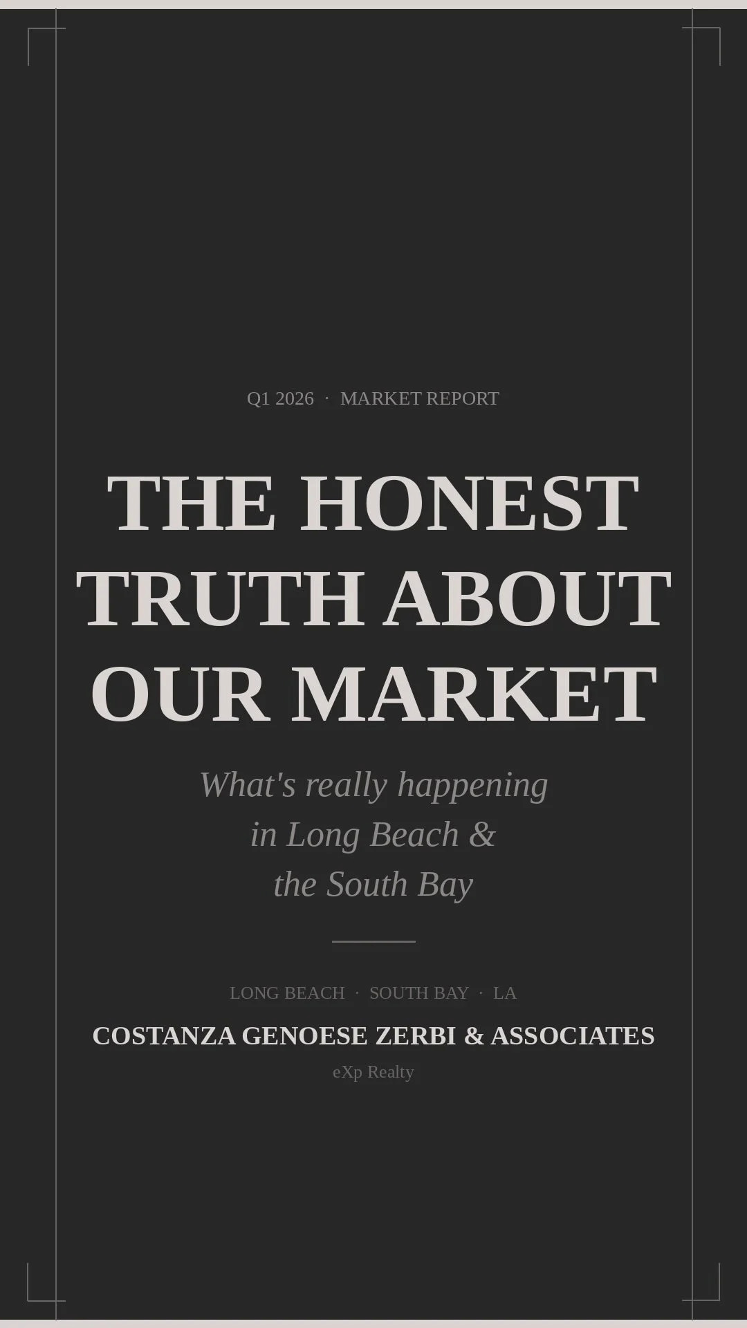 Long Beach & South Bay Real Estate The Honest Q1 2026 Market Update