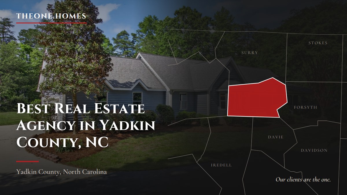best-real-estate-agency-in-yadkin-county-nc