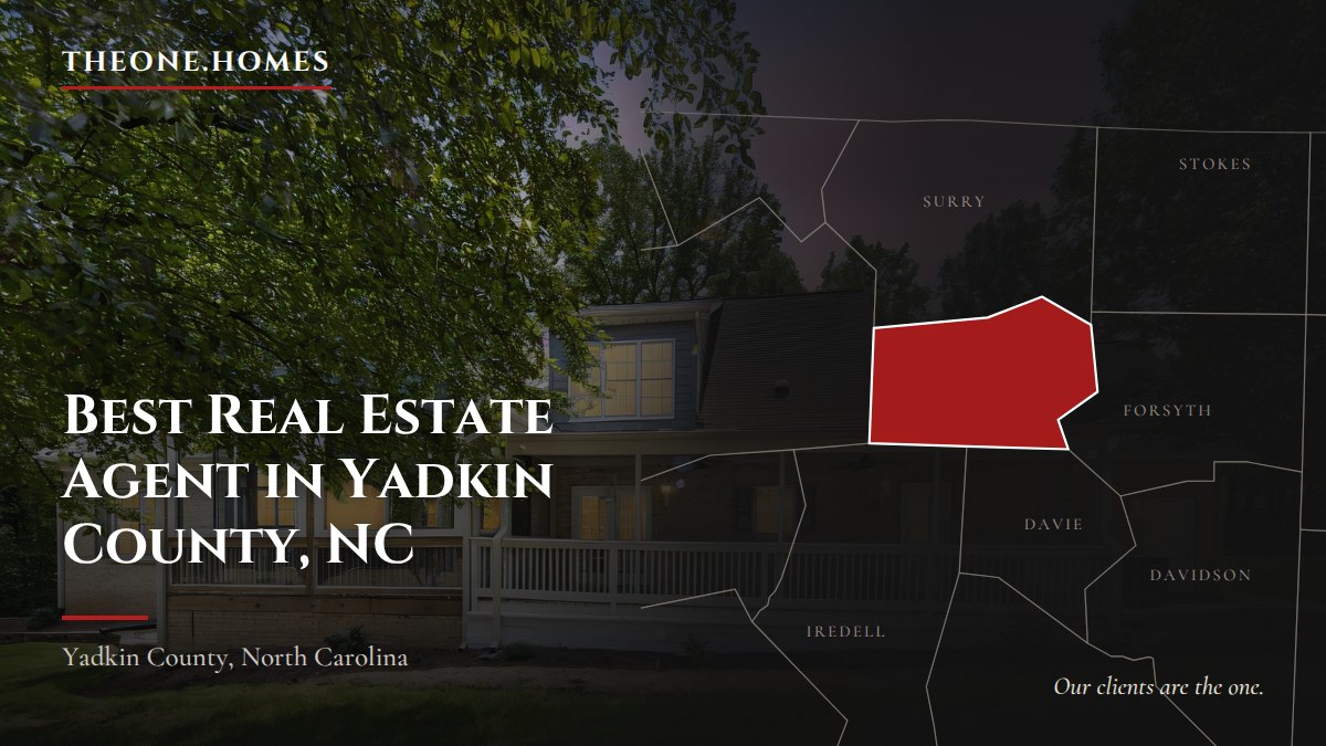 best-real-estate-agent-in-yadkin-county-nc
