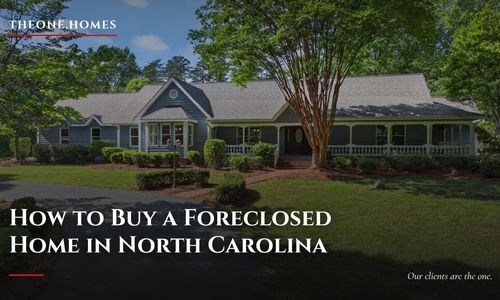 How to Buy a Foreclosed Home in North Carolina