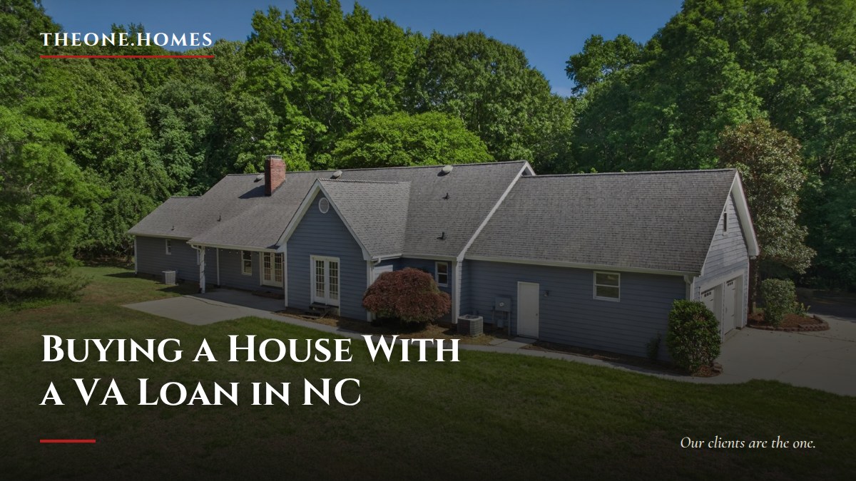 https-theone-homes-blog-buying-a-house-with-a-va-loan-in-nc