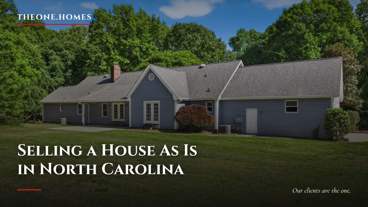 https-theone-homes-blog-selling-a-house-as-is-in-north-carolina