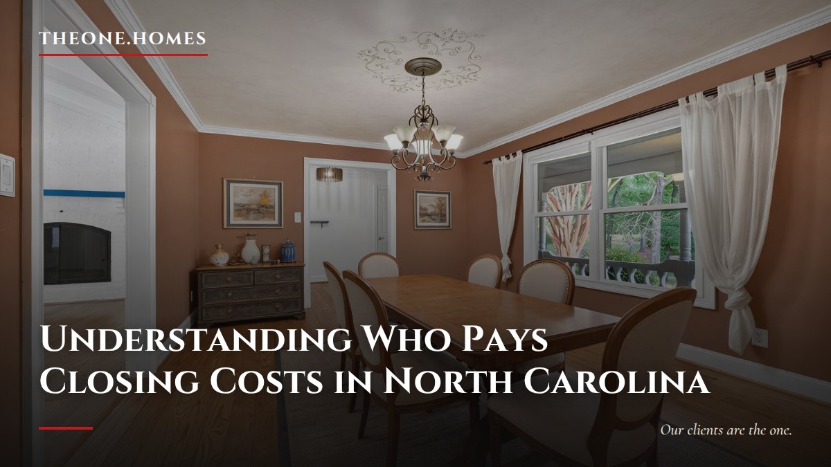 https-theone-homes-blog-understanding-who-pays-closing-costs-in-north-carolina