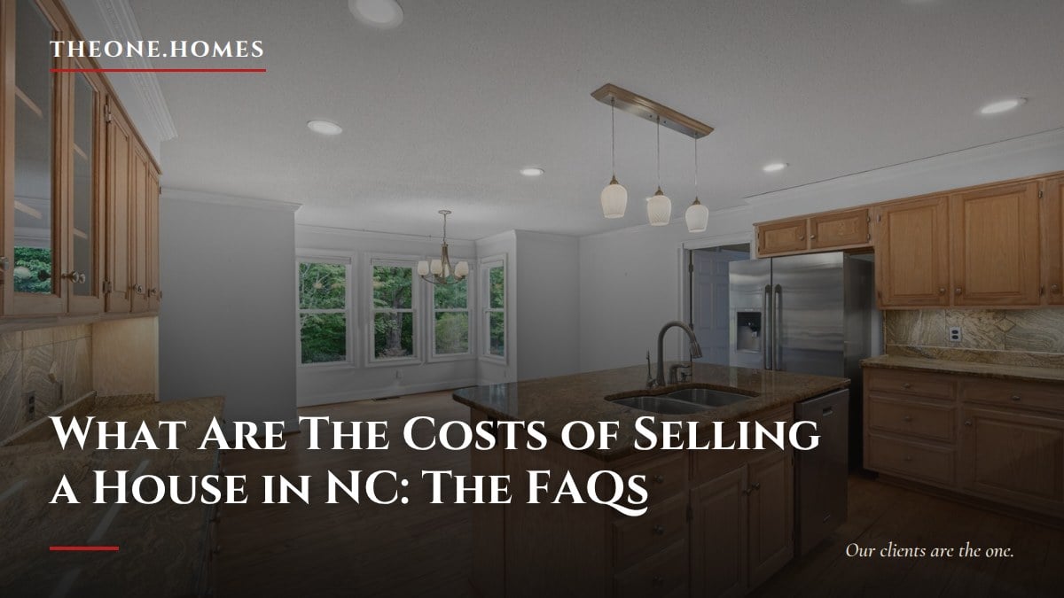 https-theone-homes-blog-what-are-the-costs-of-selling-a-house-in-nc-the-faqs