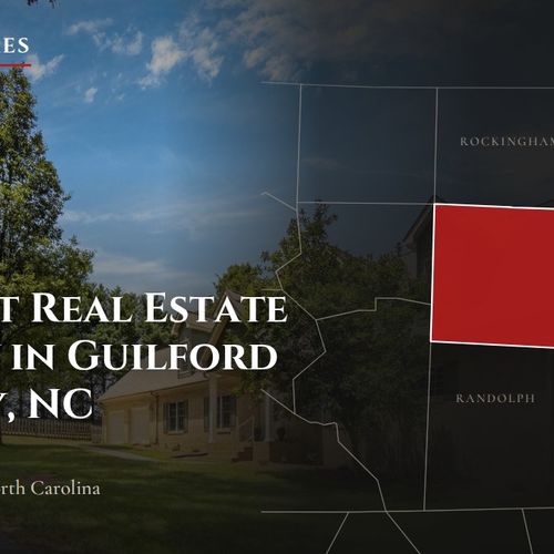 The Best Real Estate Agency in Guilford County, NC